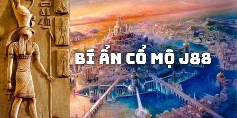 bí ẩn cổ mộ j88